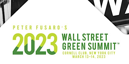 Wall Street Green Summit Morning Session March 13, 2023: ESG Investing