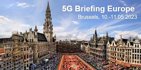 5G Briefing 2023 Brussels