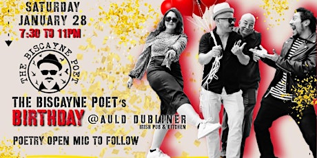 The Biscayne Poet's Birthday @ Auld Dubliner Irish Pub With Poetry & Music