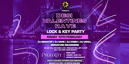 Desi Valentines Rave (Lock & Key Party)