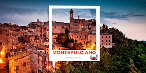 MONTEPULCIANO Virtual Walking Tour – The Quintessential Tuscan Hill Town