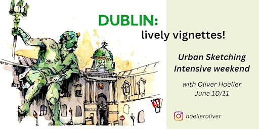 Dublin- lively vignettes! Urban Sketching intensive weekend primary image