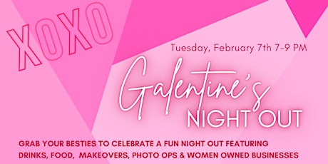 Galentine's Night Out