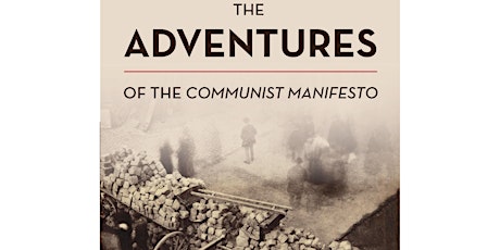 The Communist Manifesto:  controversies and relevance
