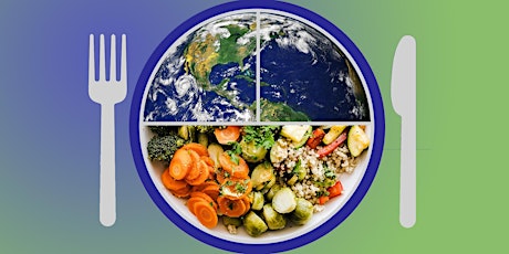 The Earth on Your Plate