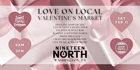 LOVE ON LOCAL Valentine's Market @ 19 North!