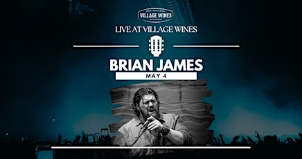 LIVE AT VILLAGE WINES | Brian James