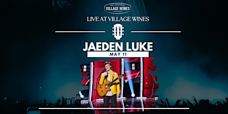 LIVE AT VILLAGE WINES | Jaeden Luke