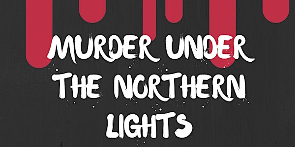Murder Under the Northern Lights