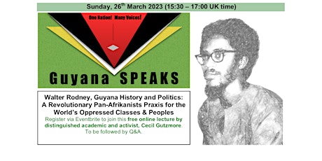 Walter Rodney: Guyana History and Politics