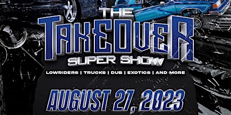 THE TAKEOVER SUPER SHOW 2023