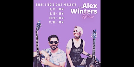 Alex Winters Duo LIVE at the Three Legged Goat