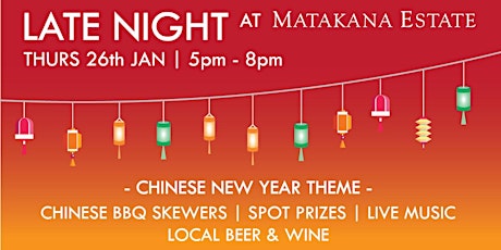 Imagem principal do evento Late Night at Matakana Estate (Chinese New Year theme)