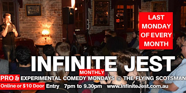 Infinite Jest Comedy Monthly Mondays