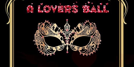 A Lover's Ball : Masquerade Party
