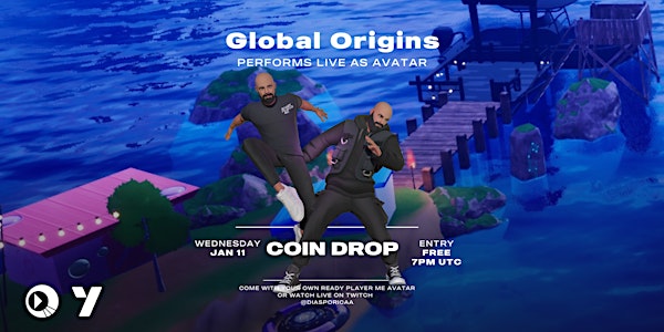 Yabal Coindrop Party w/ Global Origins