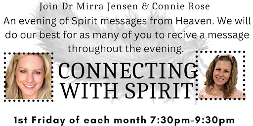 AN EVENING OF LOVING MESSAGES FROM PASSED LOVED ONES IN SPIRIT.