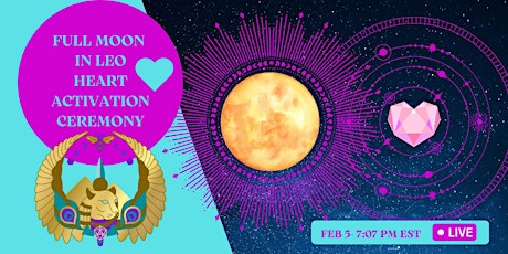 Full Moon in Leo:  Soul Expansion through Heart Activation
