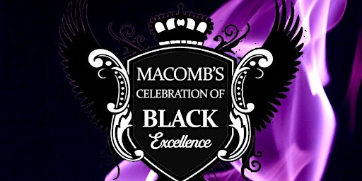 Macomb Celebration of Black Excellence Awards Dinner and Gala