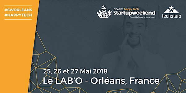 Techstars Startup Weekend Orleans #7 - Edition Happy Tech