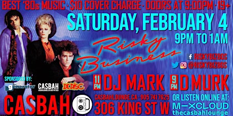 RISKY BUSINESS 80s NIGHT -- February Edition -- At THE CASBAH