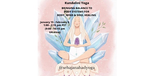 KUNDALINI YOGA FOR BODY, MIND, SOUL WELLBEING - FOR PAIN, ANXIETY, STRESS