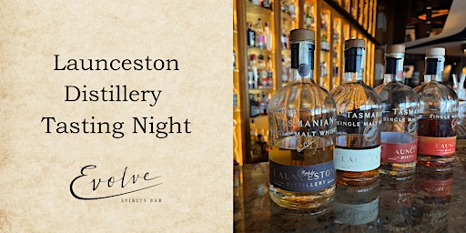 Launceston Distillery Tasting Night at Evolve Spirits Bar