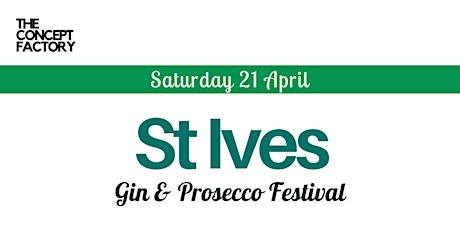 St Ives Gin & Prosecco Festival 2018 primary image