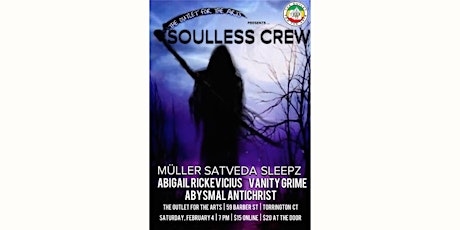 Soulless Crew LIVE at The Outlet for the Arts