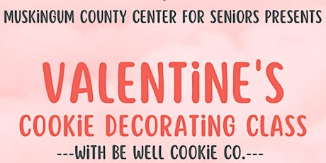 Muskingum County Center for Seniors Valentines Day Cookie Decorating Class