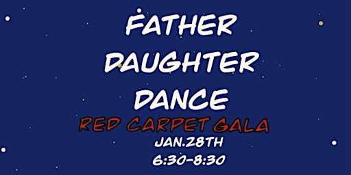 A Red Carpet Gala - Father/Daughter Dance