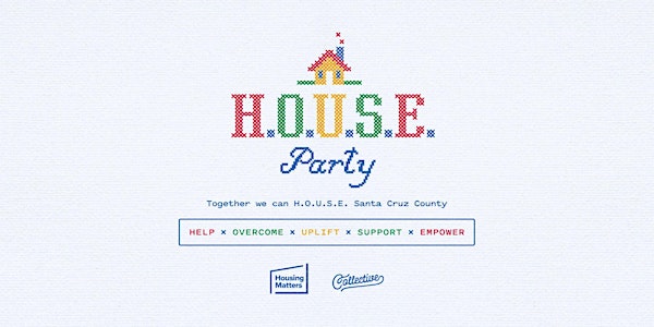 Housing Matters x Collective: H.O.U.S.E. Party !!!