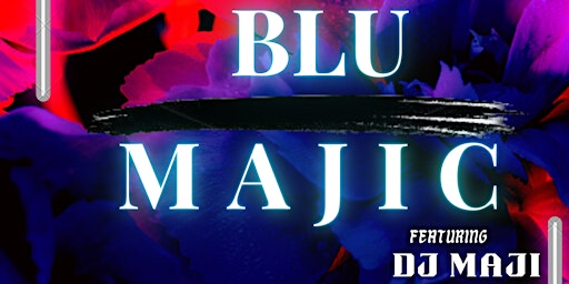 Blu Majic Open Mic primary image