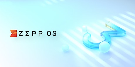 Zepp OS 3.0 APIs Product Roadmap (Technical Updates)