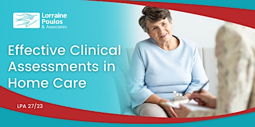 Effective Clinical Assessment in Home Care