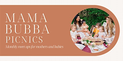 Hauptbild für The MamaBubba Picnic - Coming up 2nd Friday of every month!