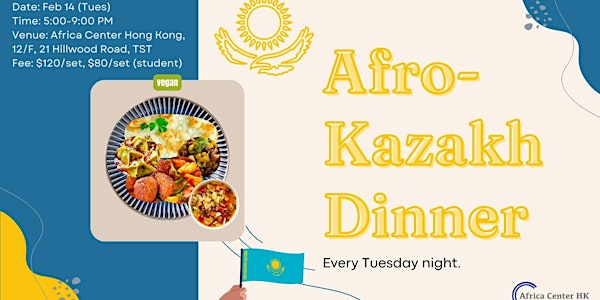 Vegan Afro Kazakh Fusion  Dinner  (Africa x Kazakhstan)