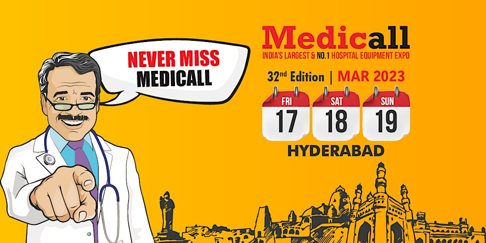 Medicall - Indias Largest Hospital Equipment Expo - 32nd Edition