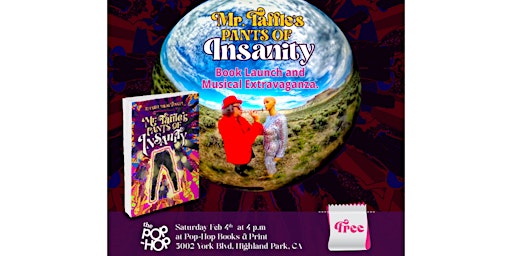 MR. TAFFLE'S PANTS OF INSANITY Book Launch and Musical Extravaganza