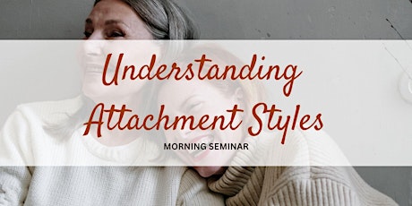 Understanding Attachment Styles / Bindungstypen verstehen (morning)