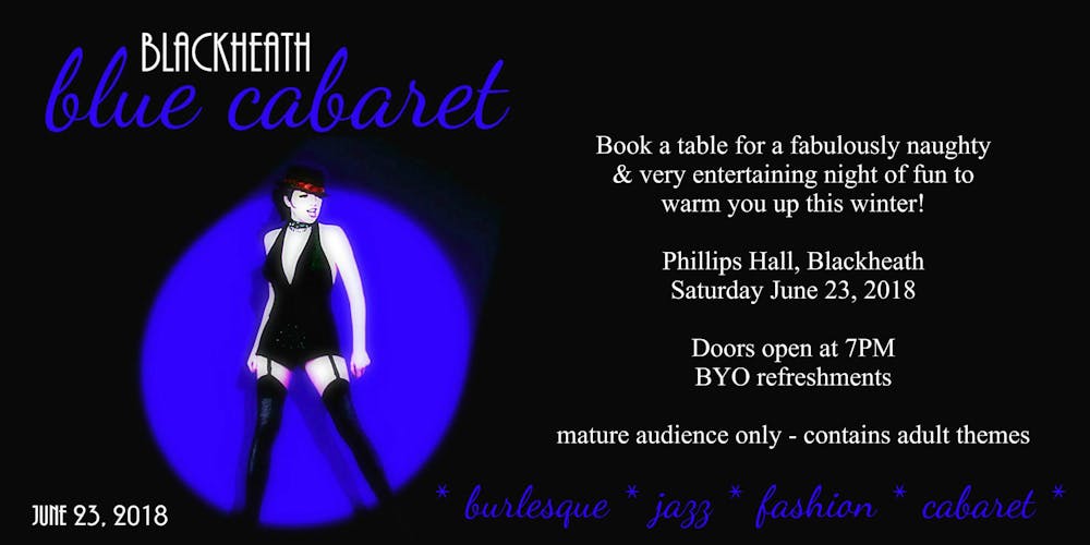 blue cabaret burlesque cabaret night tickets sat 23 06 2018 at