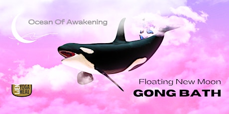 Floating New Moon GONG BATH - Ocean Of Awakening