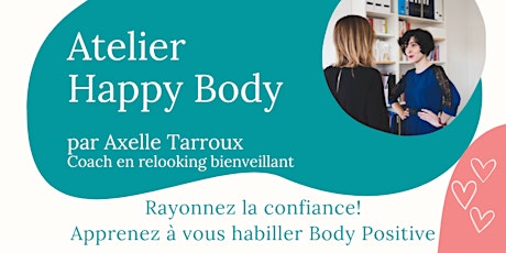 Atelier Happy Body : Conseil en image féminin positif & bienveillant