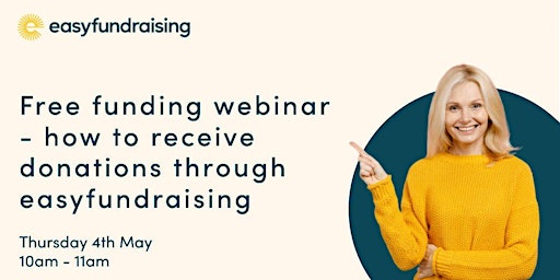 Free funding webinar - how to receive donations through easyfundraising