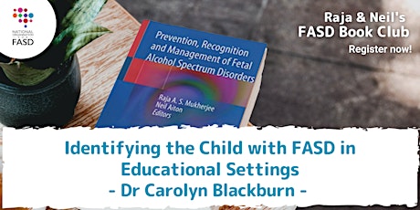 Identifying a Child with FASD in Educational Settings - Raja & Neil Book Cl