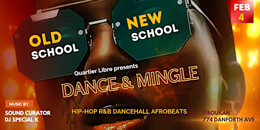 DANCE & MINGLE | Part 2 Old/New school Hip Hop, R&B, Dancehall, Afrobeats