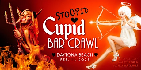 Stoopid Cupid Bar Crawl (Daytona Beach)