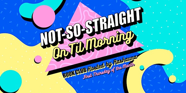 Not-So-Straight on Til Morning Book Club January
