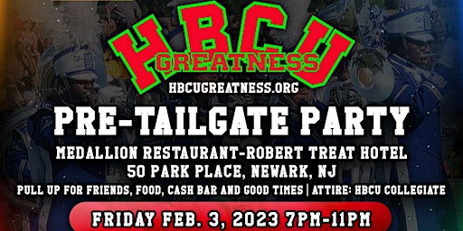 HBCU Greatness Basketball Classic Weekend-PRE-TAILGATE PARTY