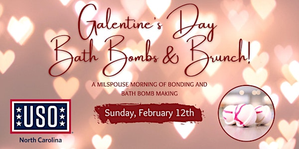 Bath Bombs & Brunch: Galentine's Edition!